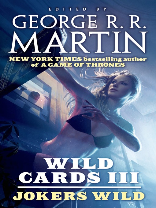 Title details for Jokers Wild by George R. R. Martin - Available
